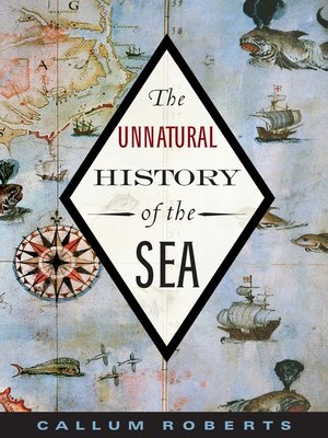 cover image of The Unnatural History of the Sea